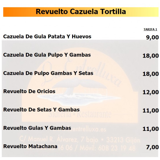 Carta Revueltos,Cazuelas , Tortillas y Ensaladas "La Entrelluxa"
